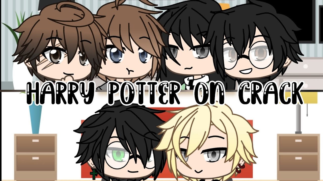Harry Potter on Crack | Drarry/Harco and Marauder/Wolfstar moments | Gacha Life