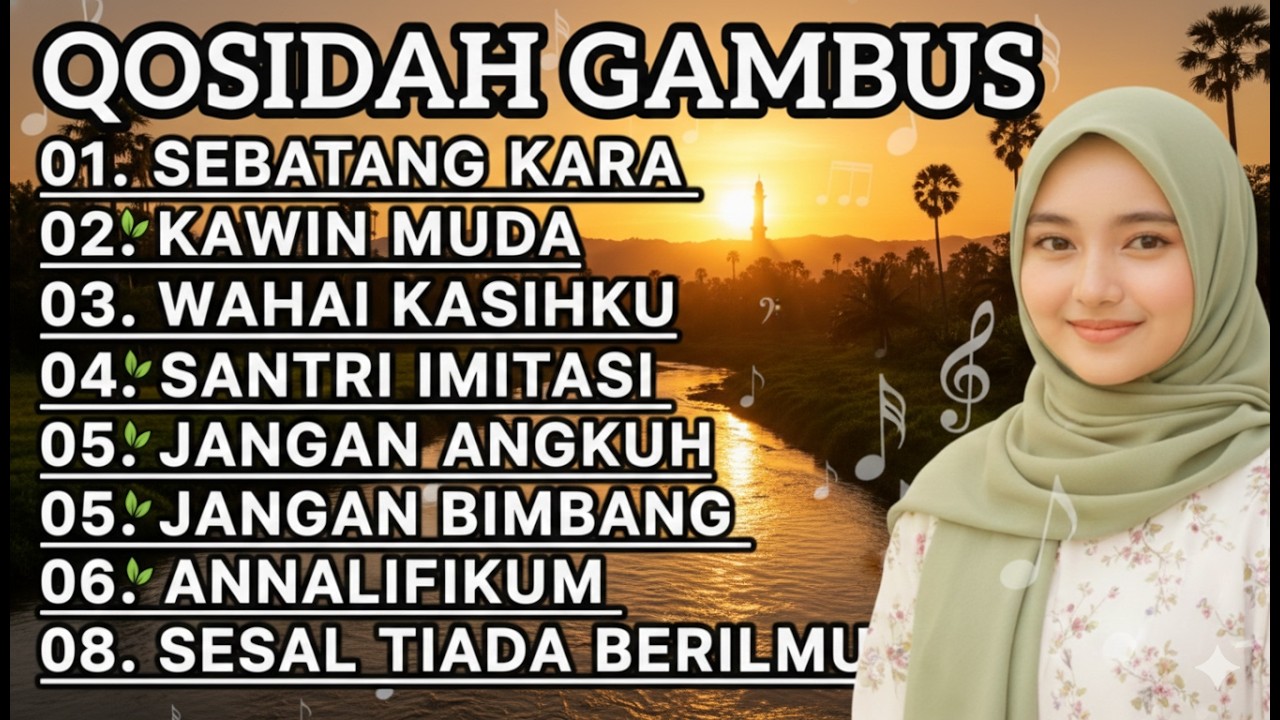 QOSIDAH GAMBUS TERPOPULER 2026: KUMPULAN SHOLAWAT PILIHAN PENYEJUK JIWA TERBAIK!