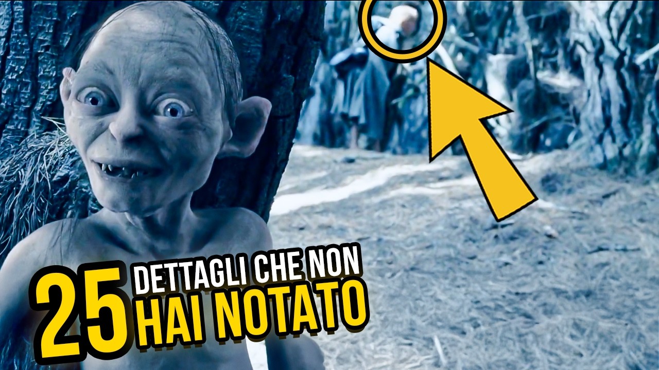 25 DETTAGLI che NON HAI NOTATO in IL SIGNORE DEGLI ANELLI - LE DUE TORRI | Analisi e Curiosità