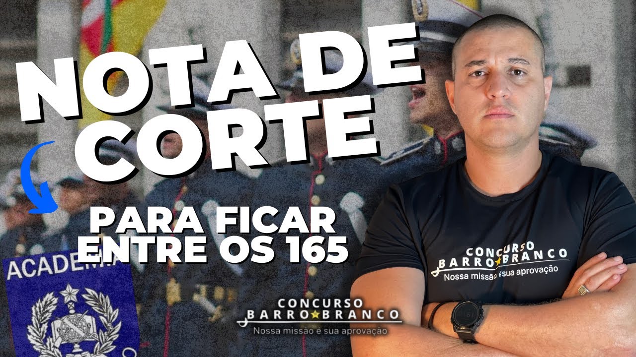 NOTA DE CORTE PARA FICAR ENTRE OS 165 PRIMEIROS COLOCADOS | Por Alexsandro Gomes