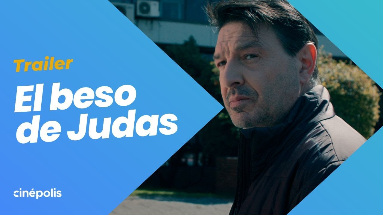 EL BESO DE JUDAS | TRAILER