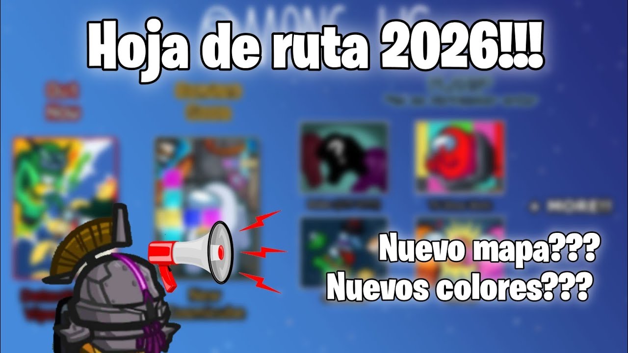 🚨HOJA DE RUTA 2026 EXPLICADA |Among us 