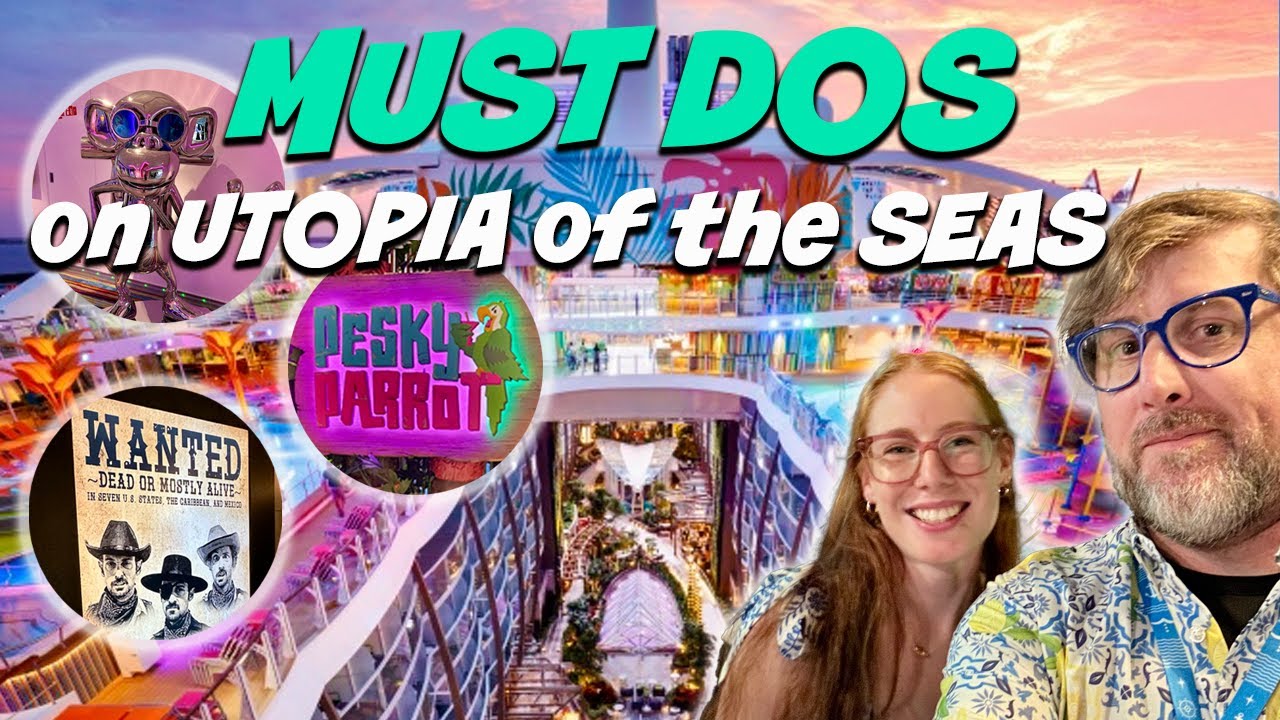 Utopia of the Seas Must Do Experiences | Royal Caribbean | Don&rsquo;t miss these on Utopia!