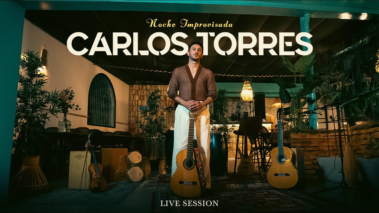 Carlos Torres - Noche Improvisada (Live Session)