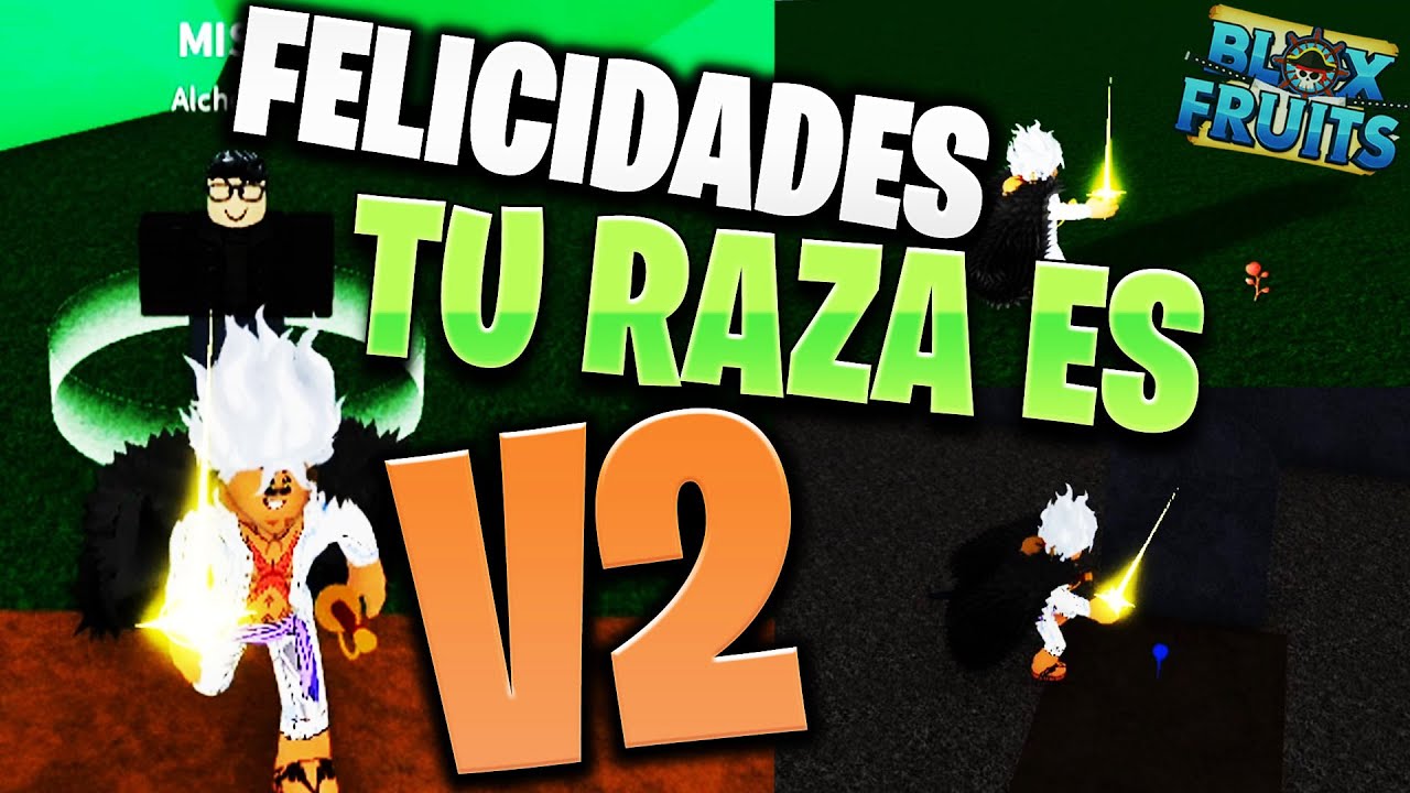 🔥COMO SUBIR TU RAZA A V2🔥 | AUMENTA Y MEJORA EL PODER DE TU RAZA en BLOX FRUITS en 2022✅