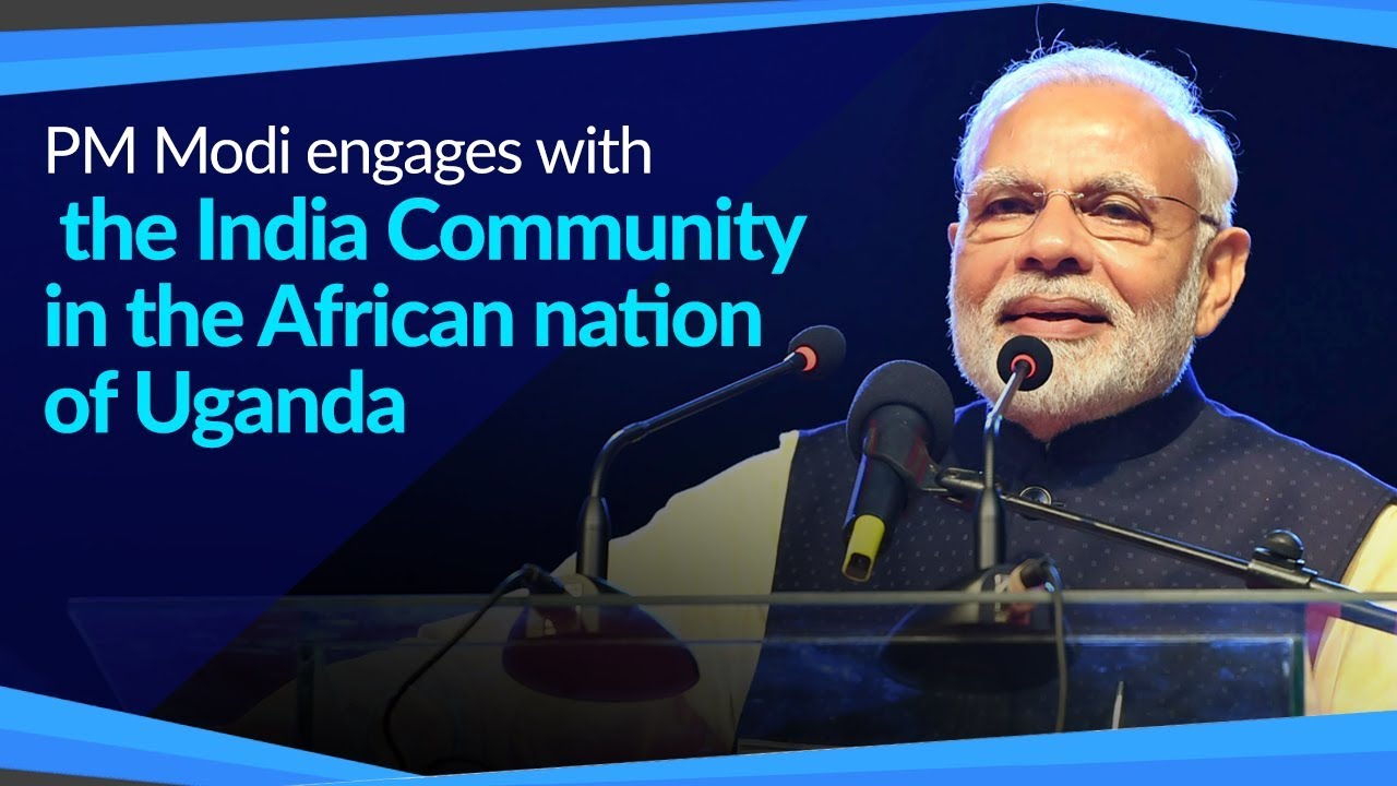 PM Modi engages with the Indian Community in the African nation of Uganda | PMO