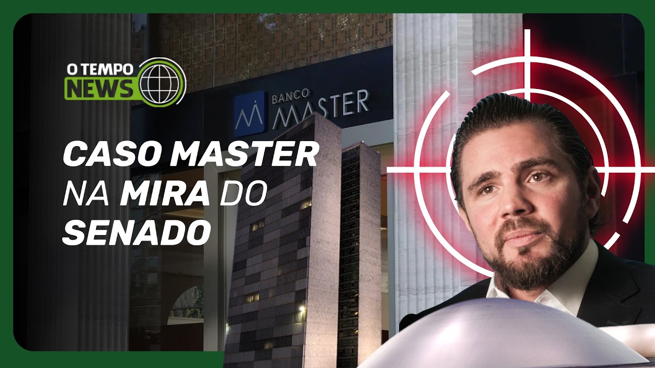 Comissão do Senado vai acompanhar investigações sobre Banco Master | O Tempo News