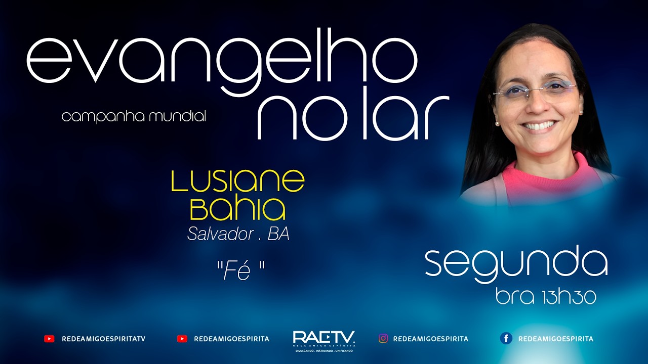 Evangelho no Lar Campanha Mundial. - 