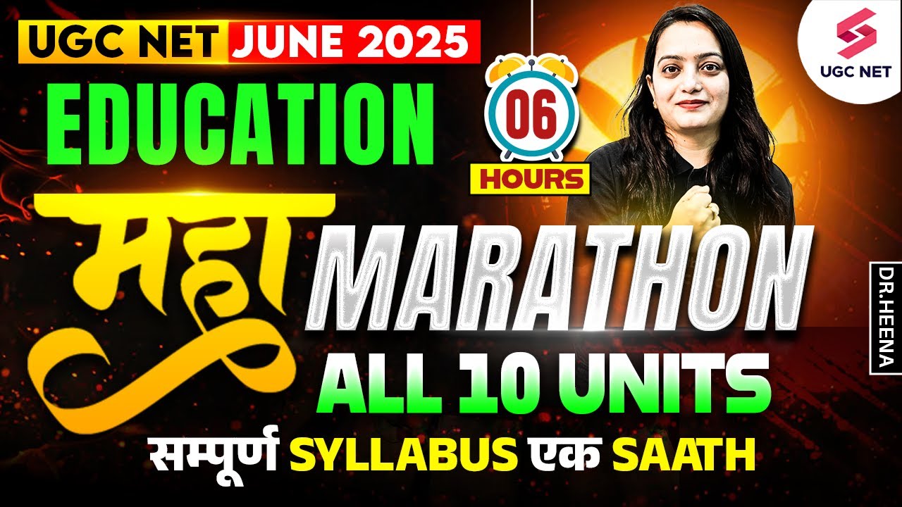 UGC NET Education Paper 2 Marathon | UGC NET Education All 10 Units Marathon Class | Dr. Heena