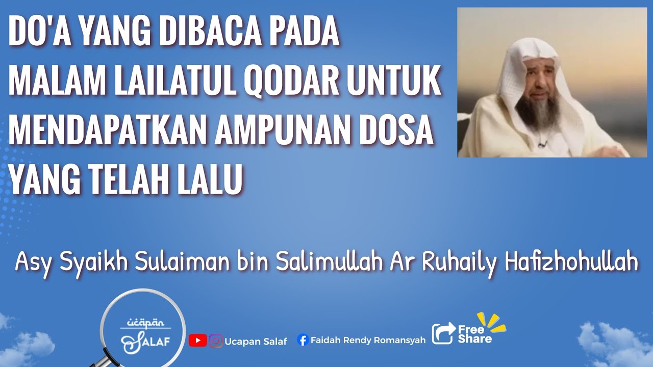 Do'a Yang Dibaca Pada Malam Lailatul Qodar Untuk Memohon Ampunan Dosa Yang Telah Lalu