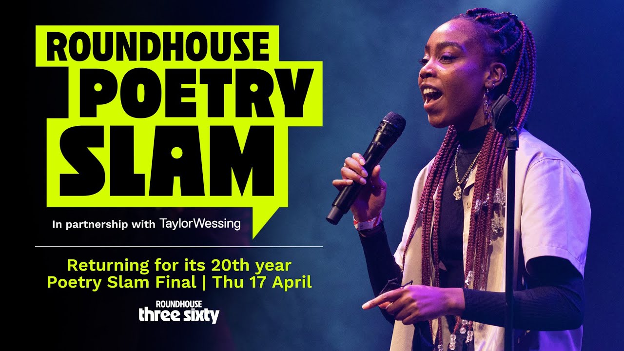 Roundhouse Three Sixty: Poetry Slam Final 2025