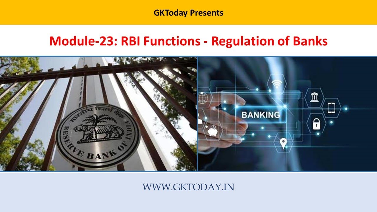 Module 23 | RBI Functions - Regulation of Banks |  Banking Awareness | GKToday