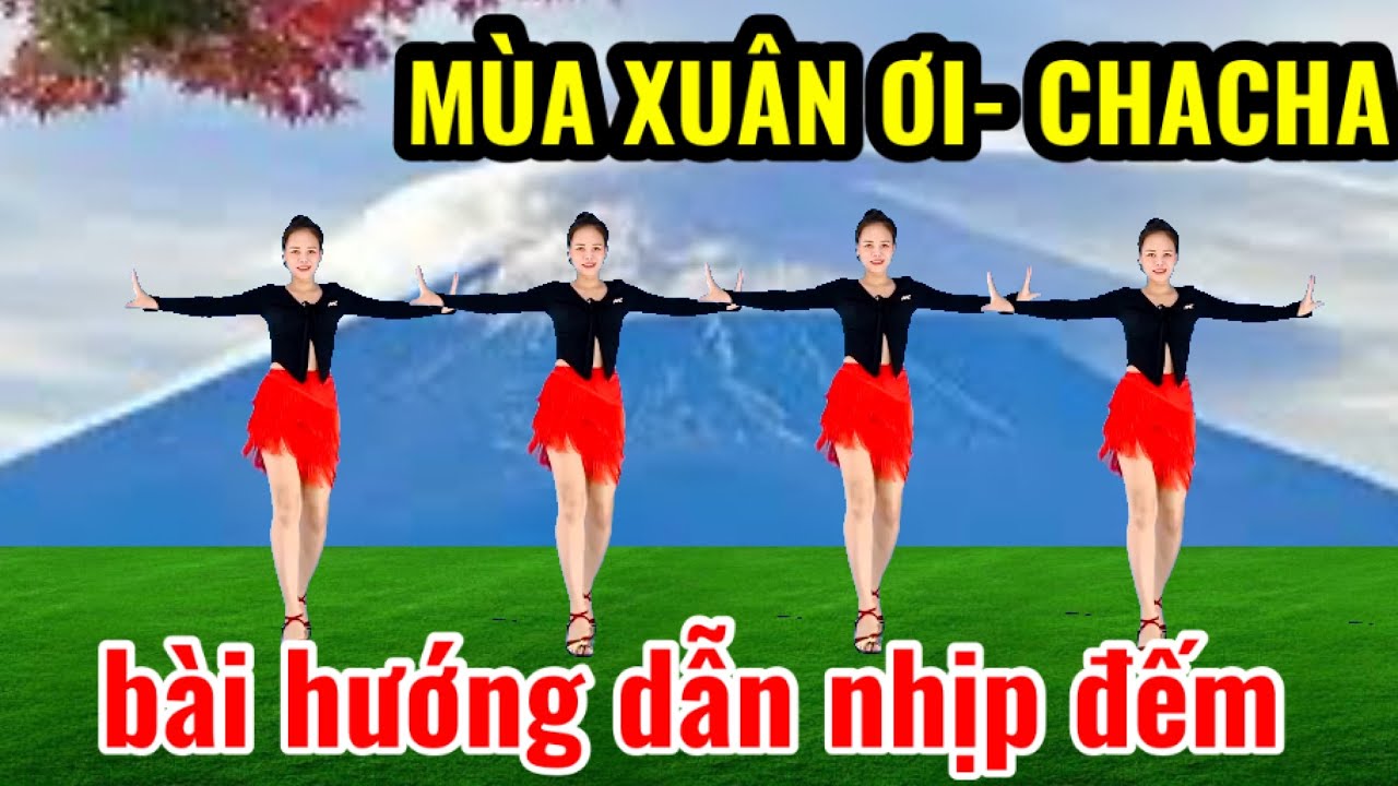 MÙA XUÂN ƠI - CHACHA - BÀI HƯỚNG DẪN