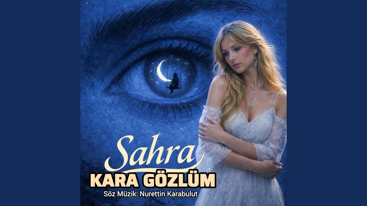 Kara Gözlüm (feat. Sahra) (Yeni Versiyon)