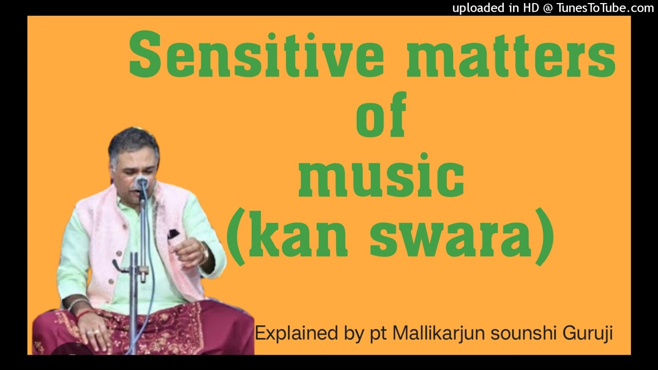 Sensitive matters of music (Kan Swara)
