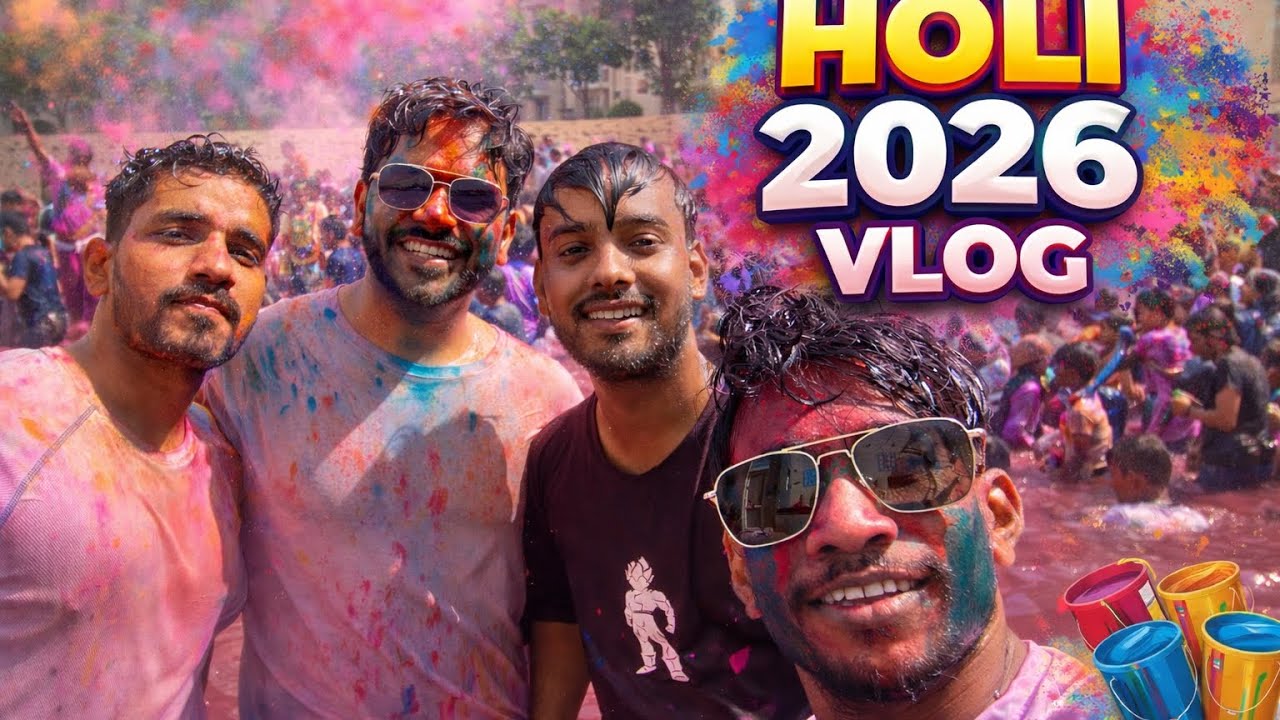 Holi 2026 vlogs 