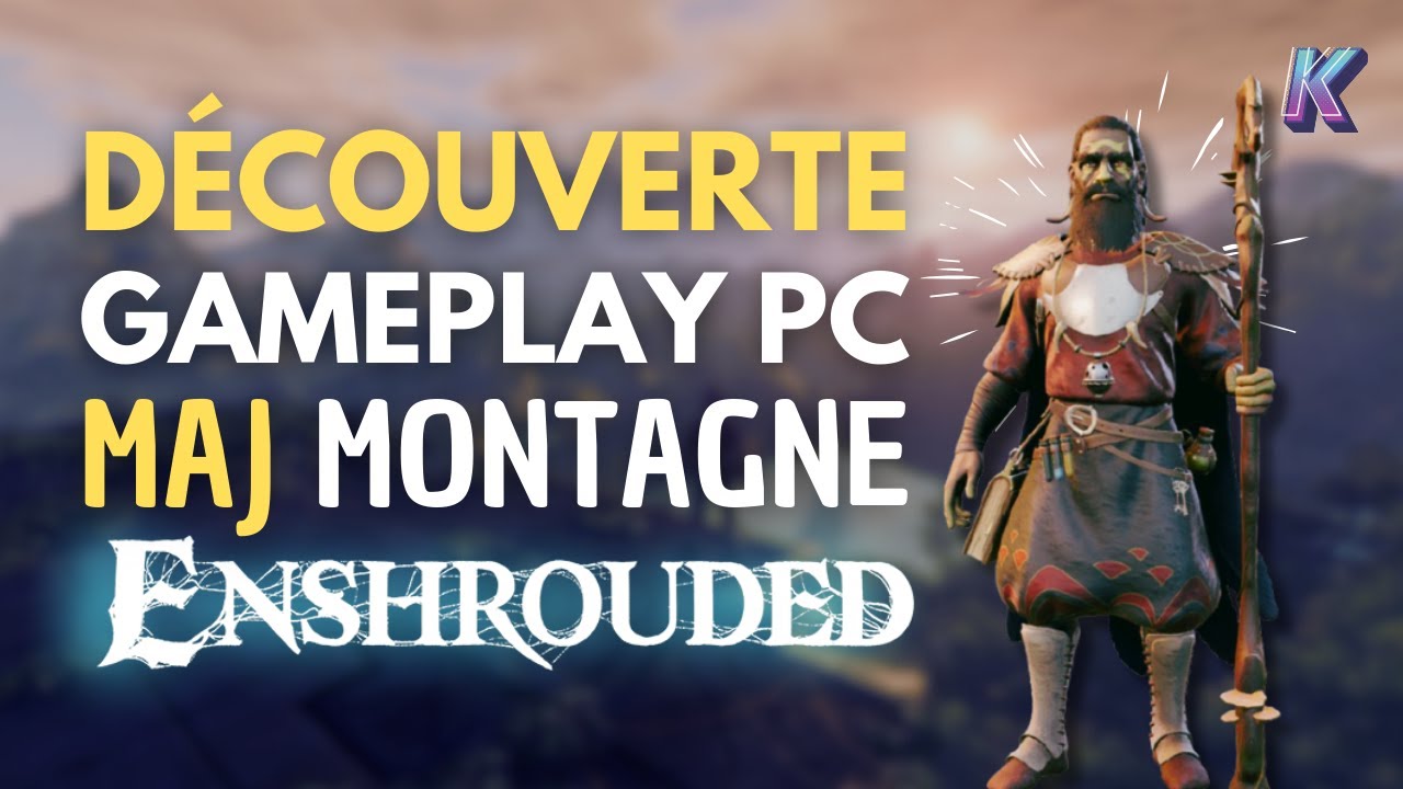 Gameplay Enshrouded ❄️ Découverte de la NOUVELLE MAJ ! Zone Montage