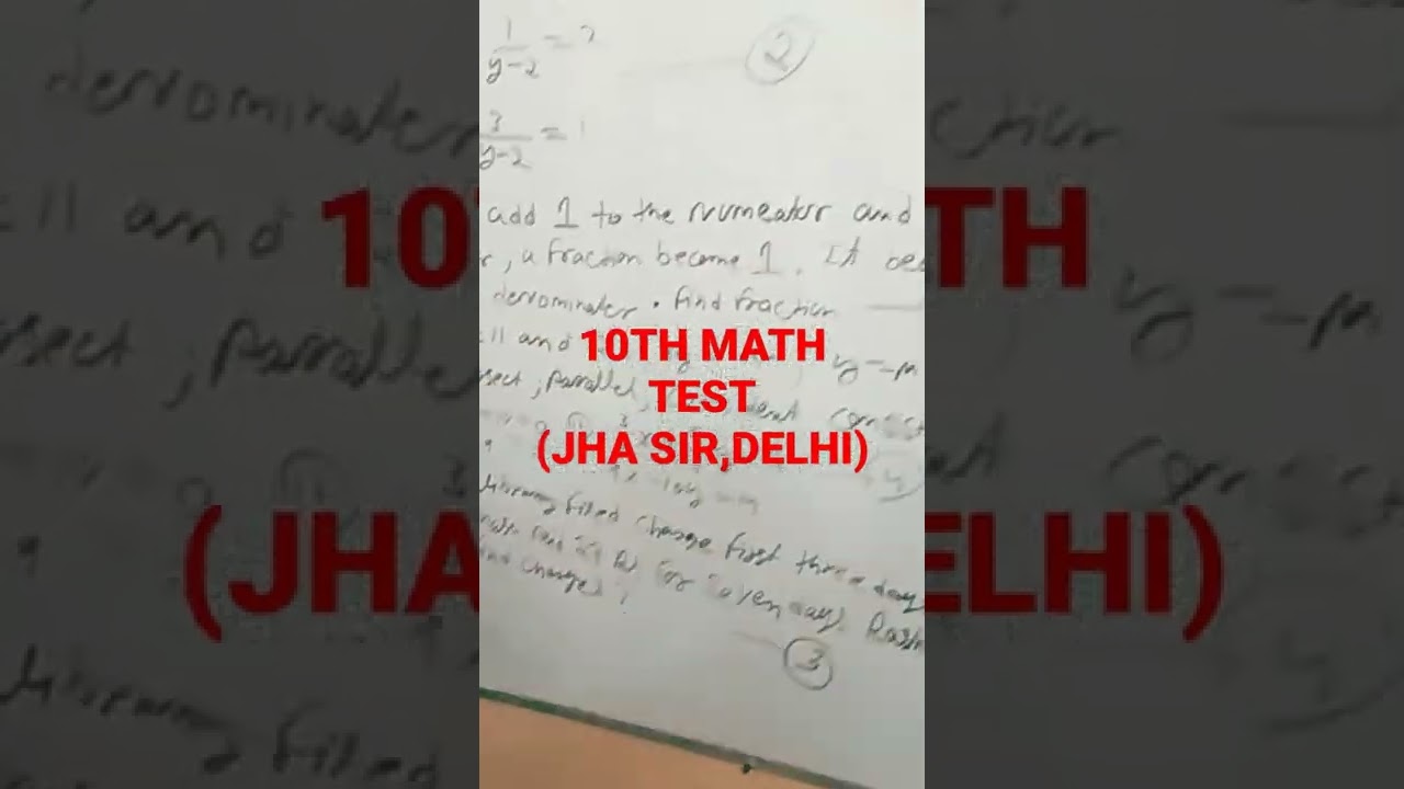 10TH MATH SUNDAY TEST (JHA SIR,DELHI)