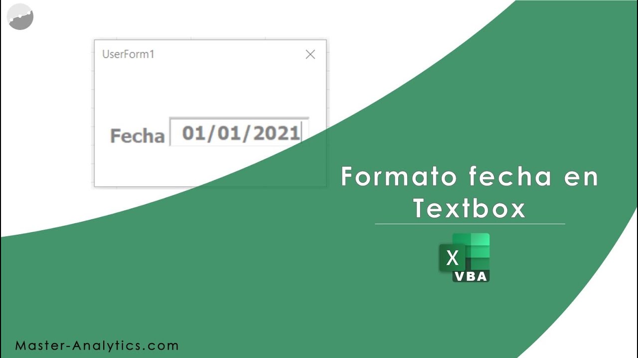 Dar formato a fecha en TextBox VBA Excel
