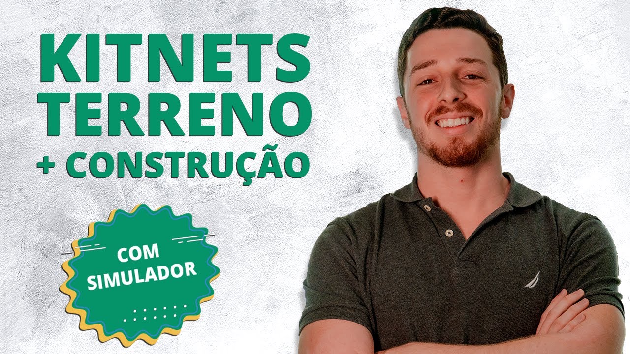 Financiamento Terreno + Construção de Kitnets, com SIMULADOR!