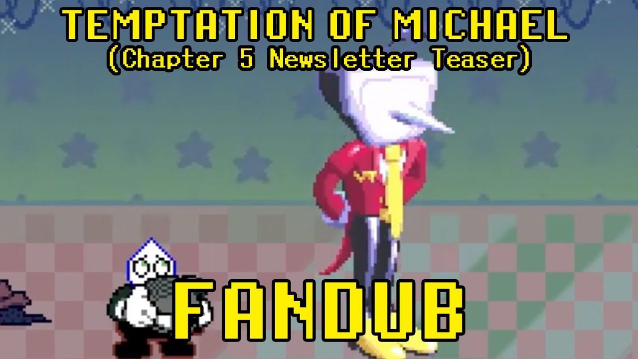Temptation Of Michael (Deltarune Chapter 5 teaser) FANDUB