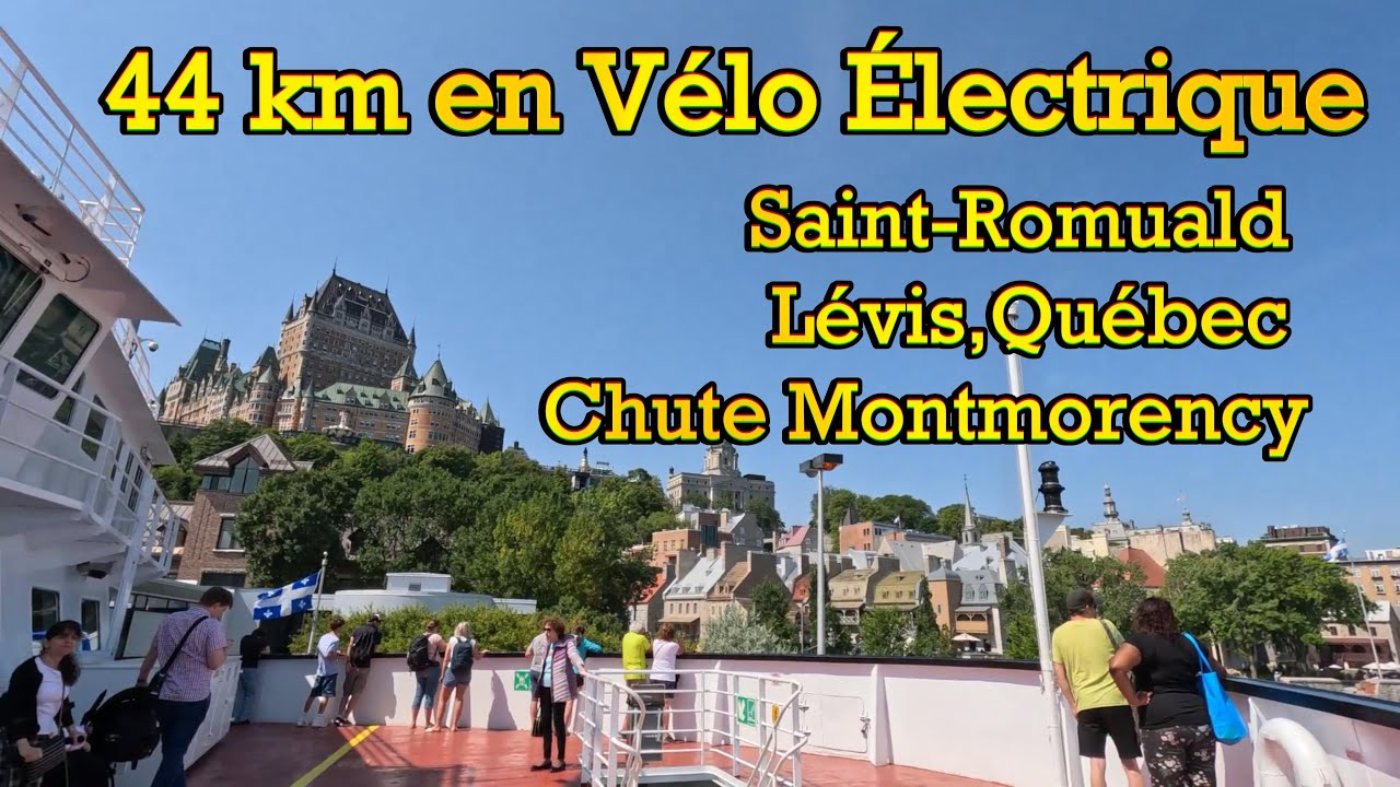 VÉLO ÉLECTRIQUE - Superbe 44 km en Vélo Électrique. ST ROMUALD - LÉVIS QUEBEC - CHUTE  MONTMORENCY