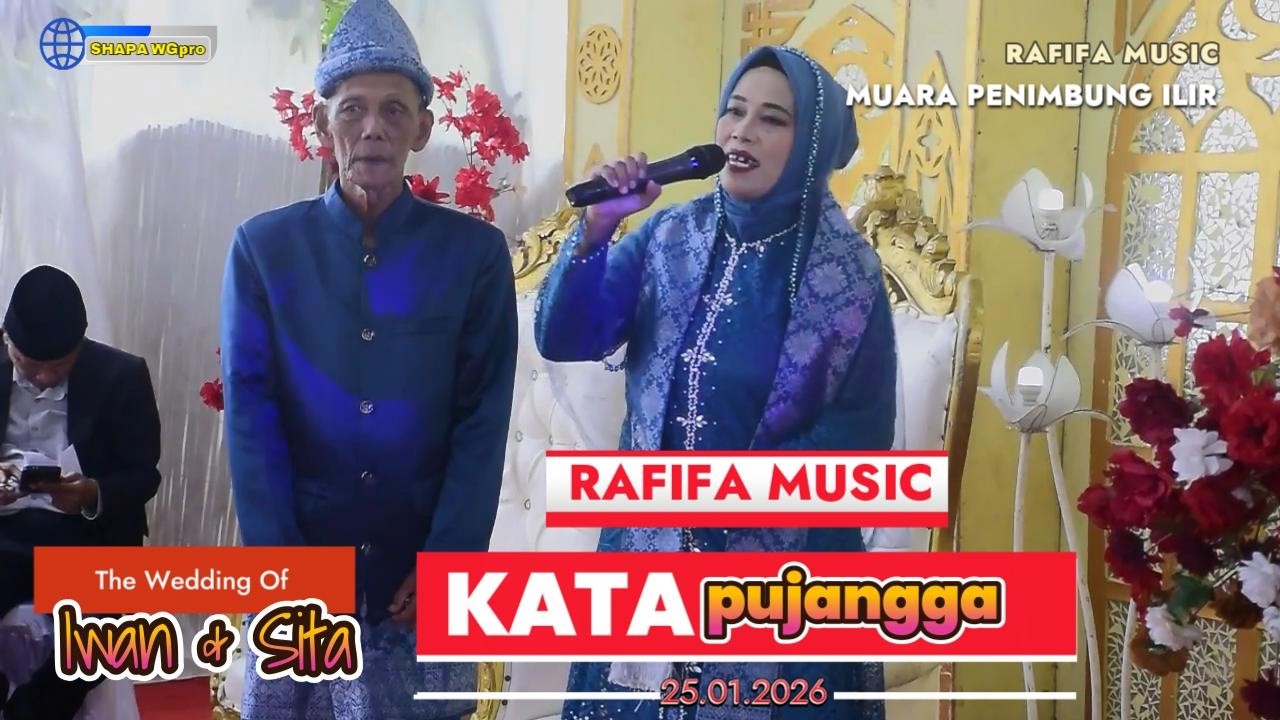 RAFIFA MUSIC TERBARU 2026  | KATA PUJANGGA | LIVE MUARA PENIMBUNG ILIR INDRALAYA | SHAPA WG