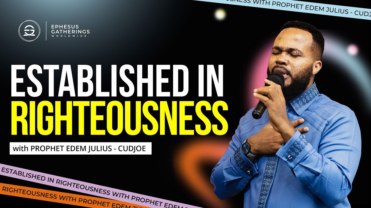 ESTABLISHED IN RIGHTEOUSNESS