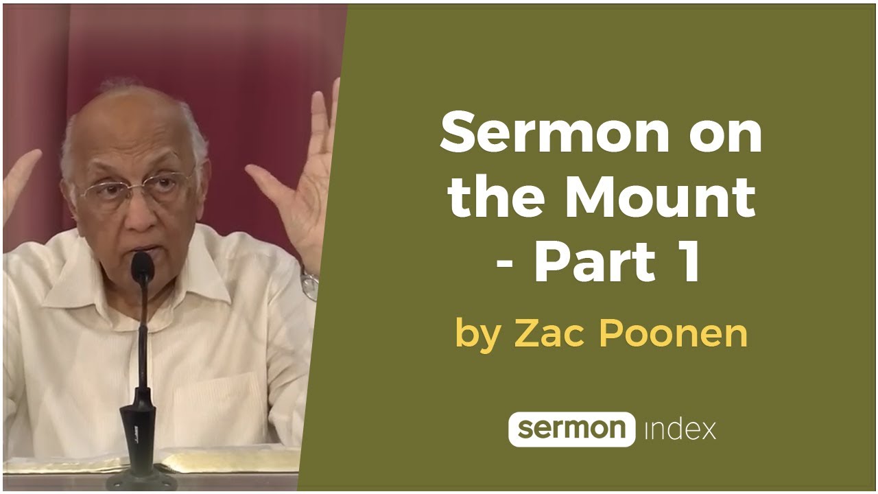 Sermon on the Mount - Part 1 by Zac Poonen