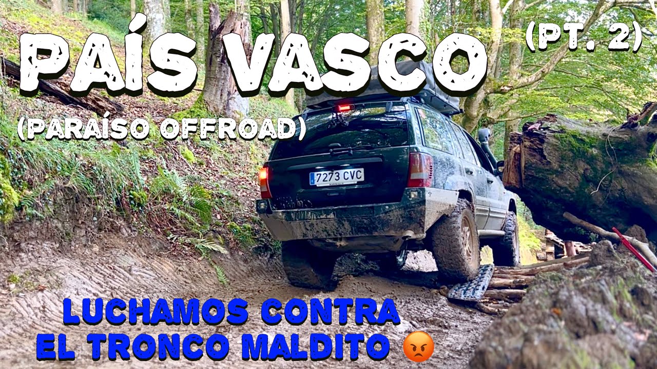 Ruta 4x4. País vasco 2ª parte. Un tronco nos impide el paso...o no? ·