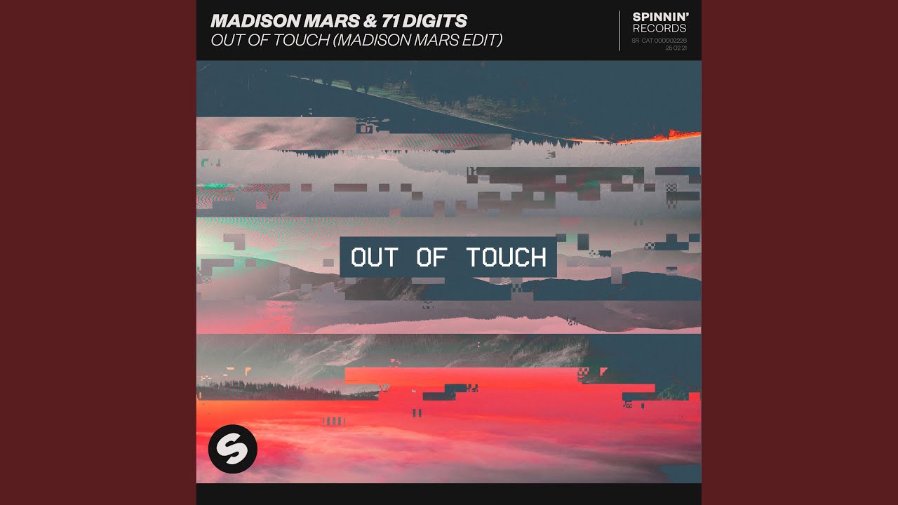 Out Of Touch (Madison Mars Extended Edit)
