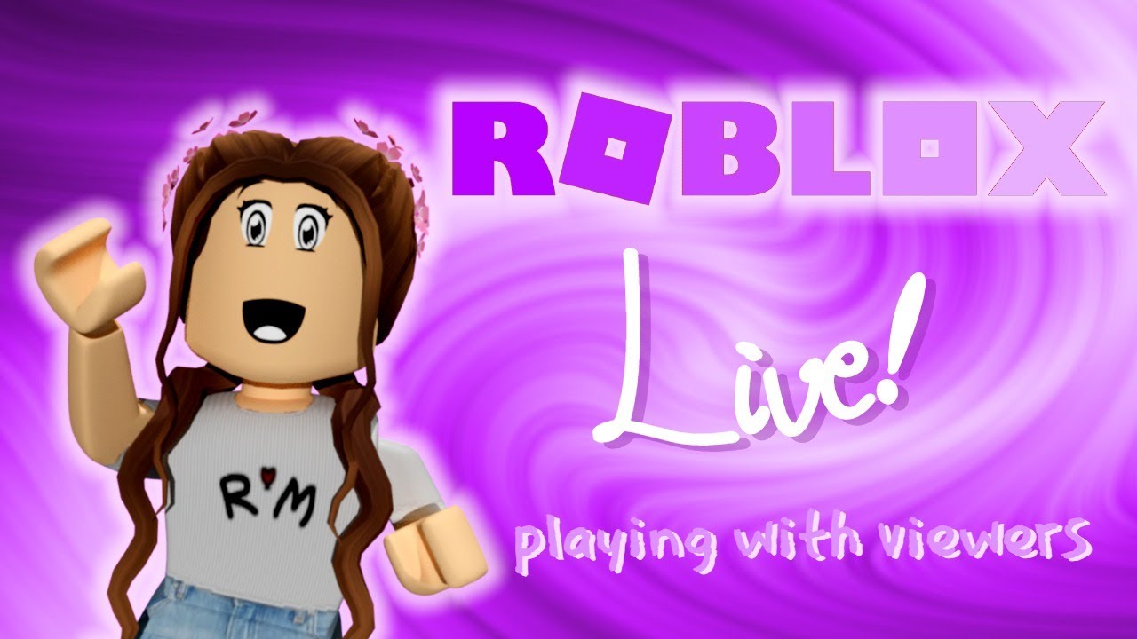 Roblox *LIVE* PLAYING W/ VIEWERS