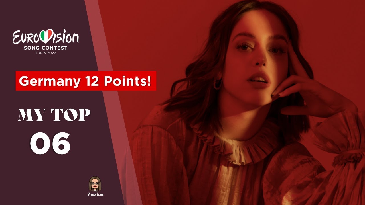Germany 12 Points!  | My Top 6 | Eurovision 2022 | 🇩🇪