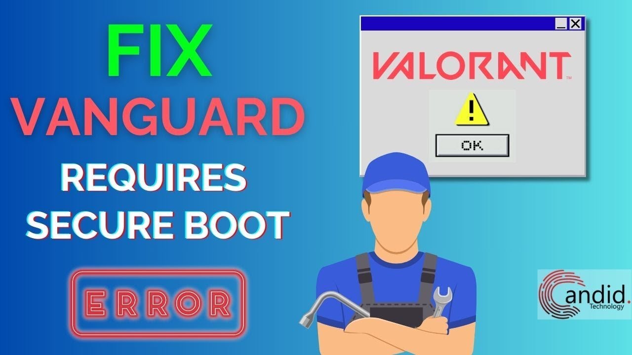 Fix: Vanguard Requires Secure Boot error | Candid.Technology