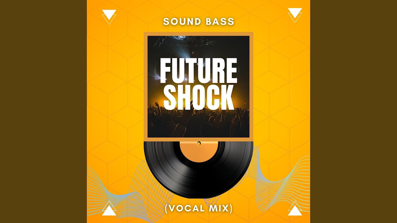 Future Shock 2025 (Vocal Mix)