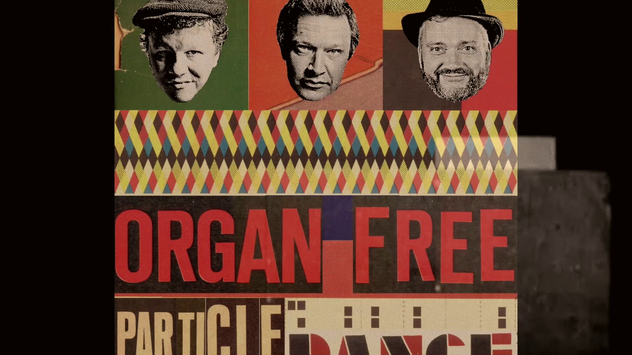 Organ Free: Particle Dance