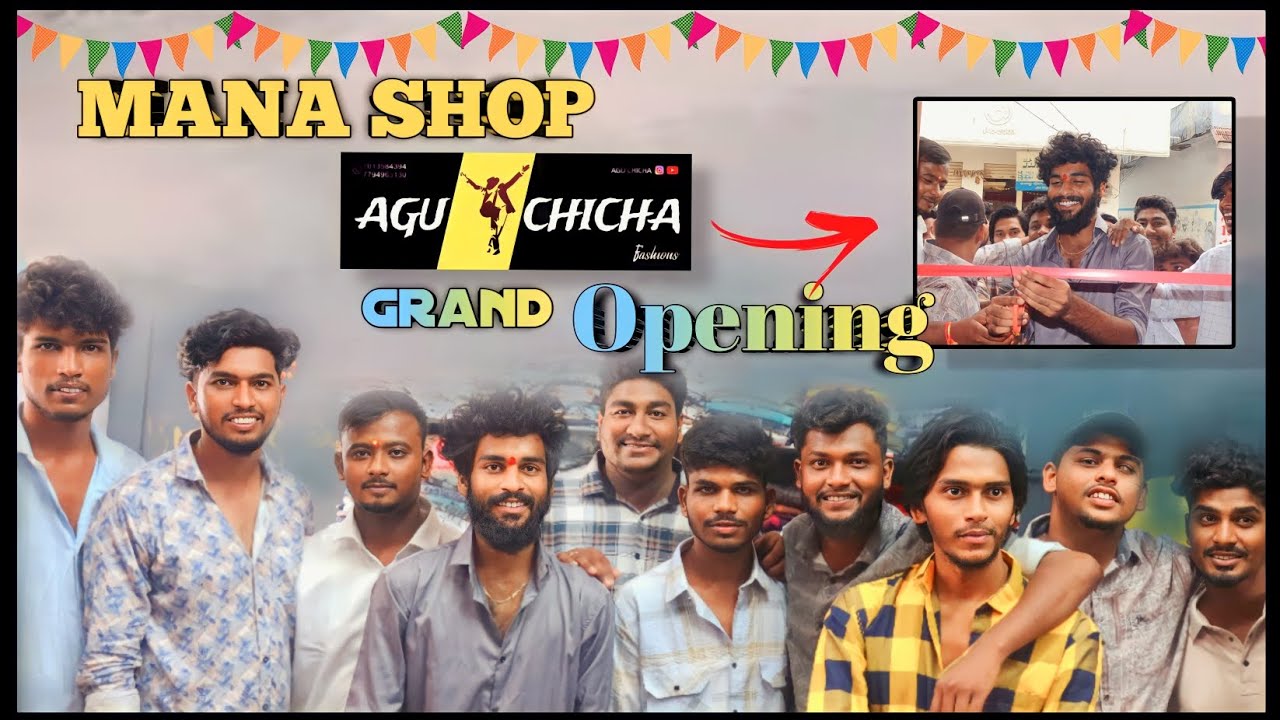 mana shop grand opening 💥||agu chicha||@manaadda3249 @Attitude_maxx01 @rajusaigoudyt