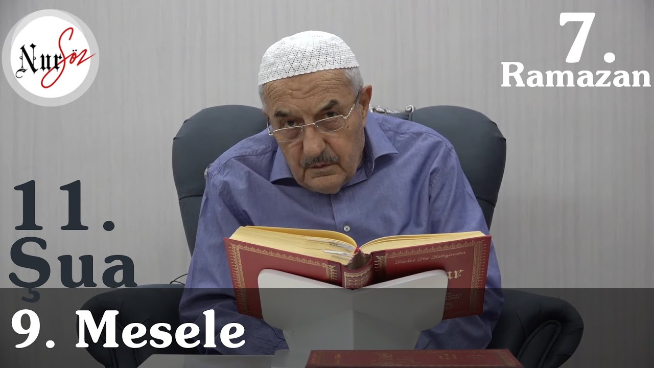 Meyve Risalesi ( 9. Mesele ) 7 RAMAZAN CANLI  ( 30 Nisan 2020 )