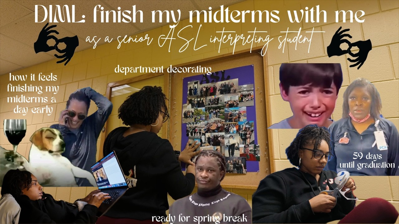 day in my life: finish my midterms with me as a senior ASL interpreting student