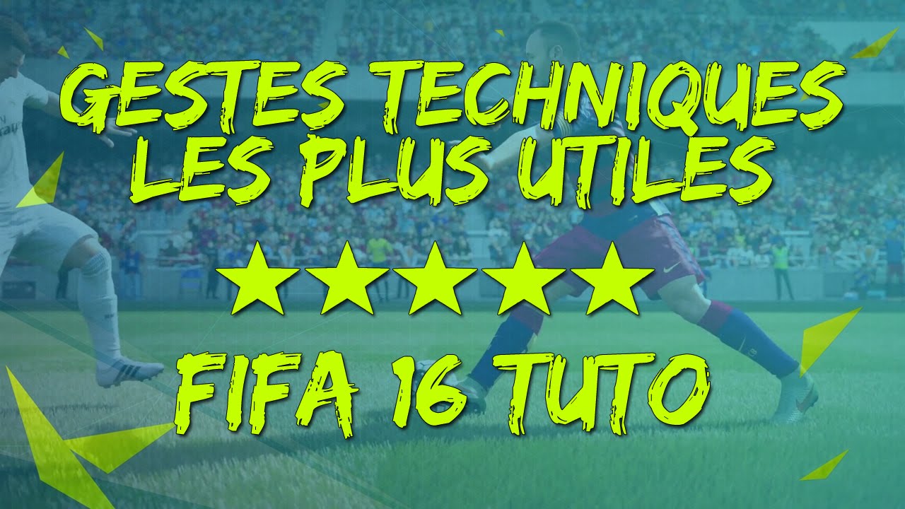 TUTO GESTES TECHNIQUES EFFICACES !! FIFA 16