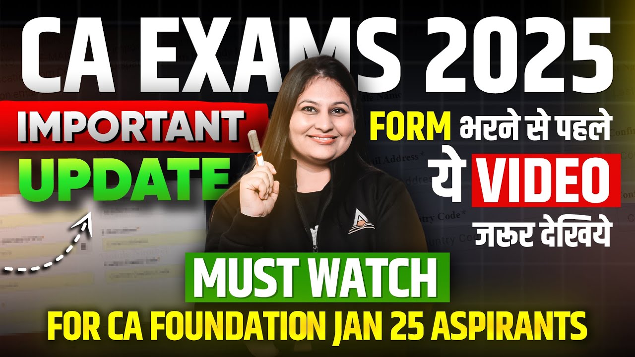 CA Exams 2025 Important Update | Registration & Key Details Explained 🚀