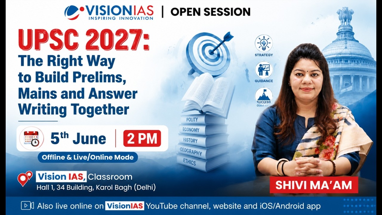 Open Session | UPSC 2027: The Right Way to Build Prelims, Mains and Answer Writing Together