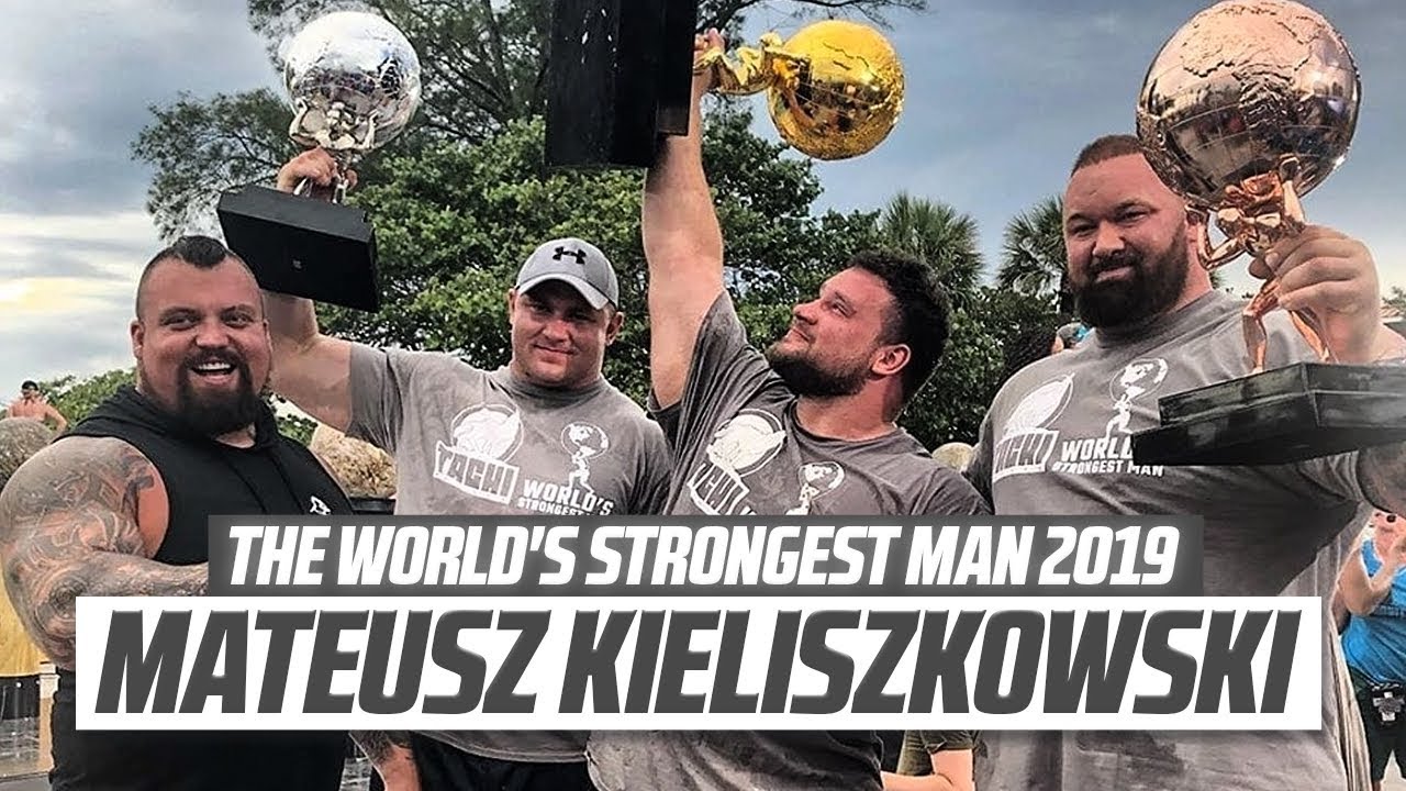 Mateusz Kieliszkowski - The World's Strongest Man 2019