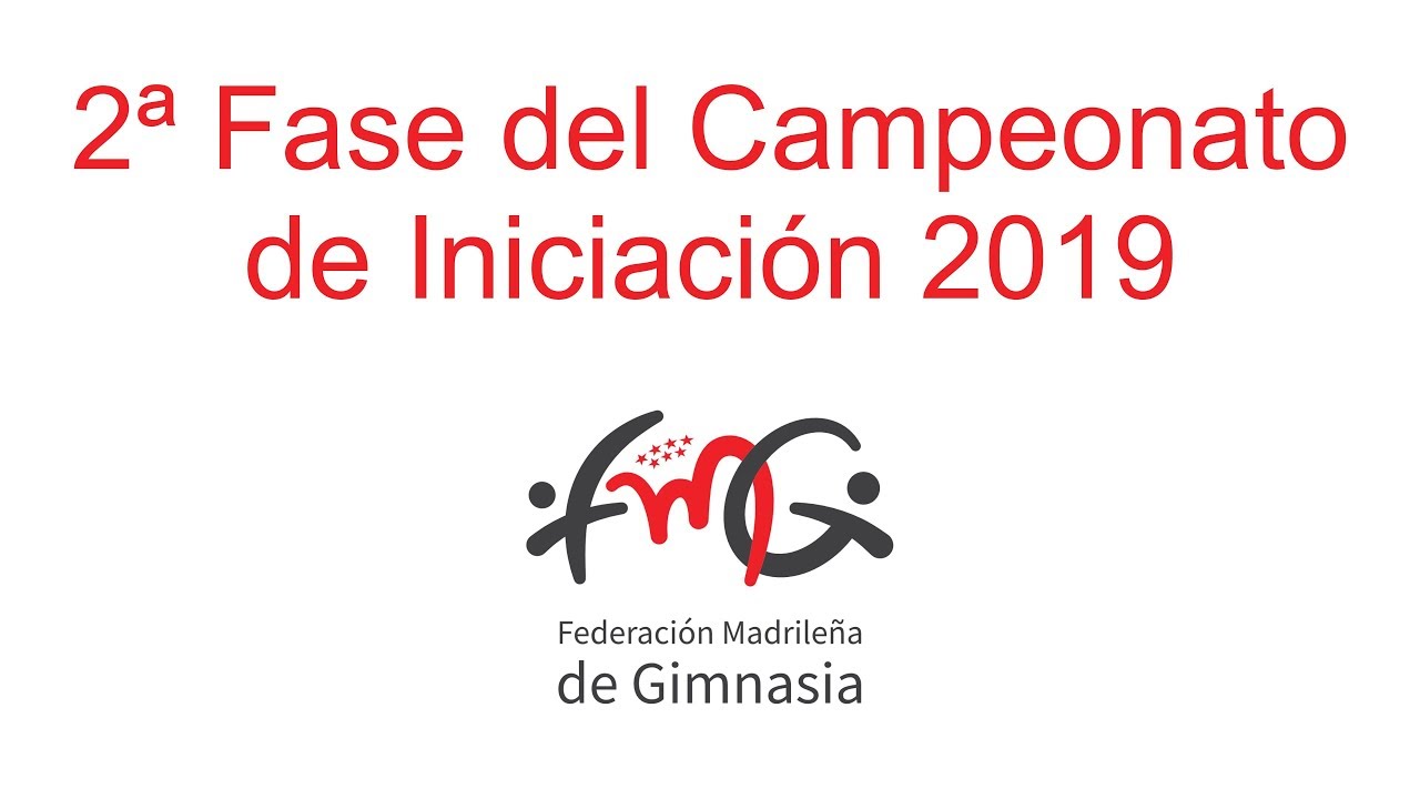 2ª Fase Iniciación FMG 2019