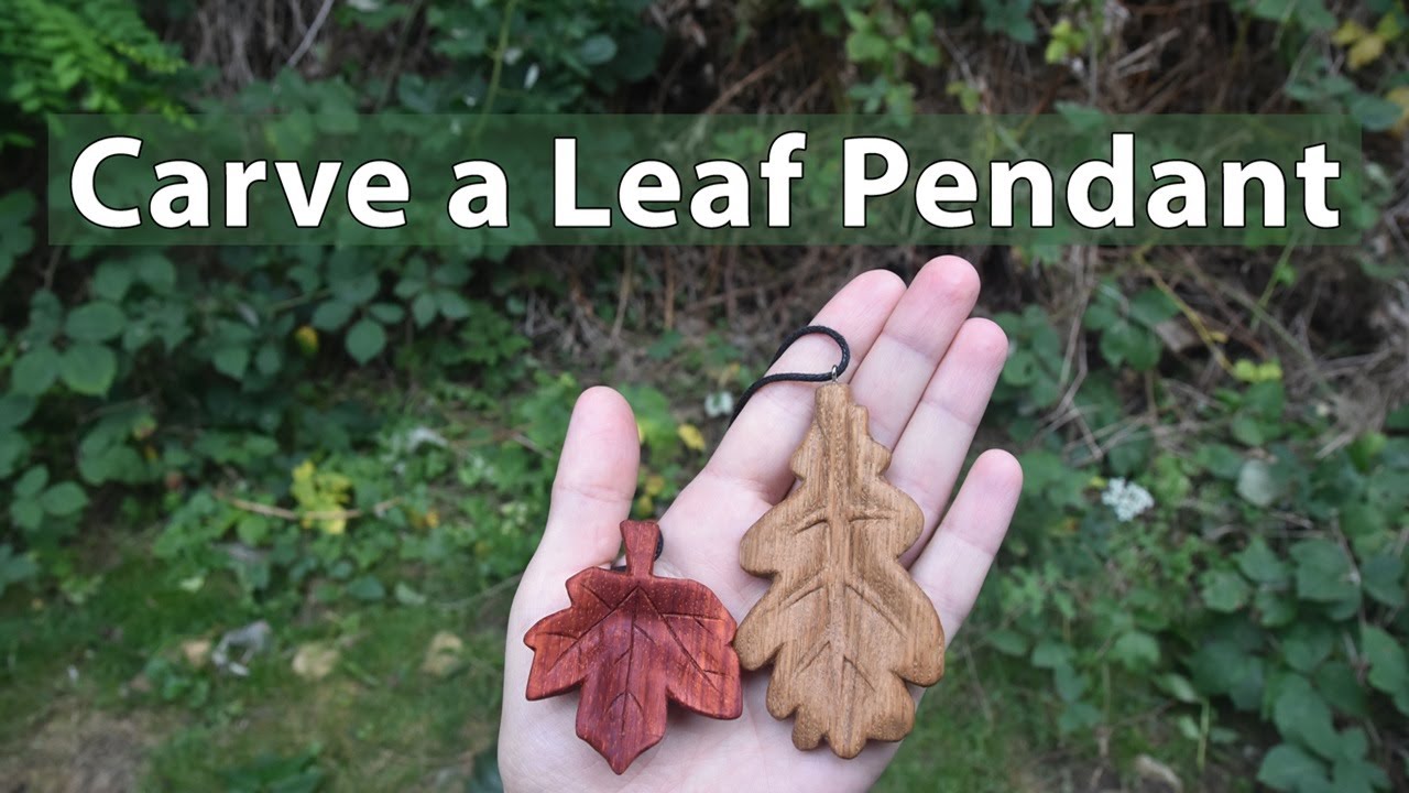 Carving a Leaf Pendant | Simple Whittling Project