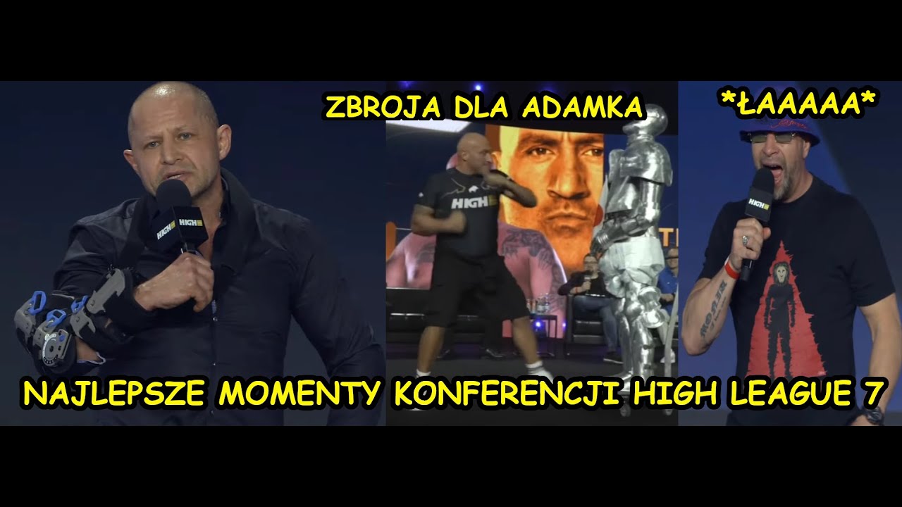 NAJLEPSZE MOMENTY KONFERENCJI HIGH LEAGUE 7 | NAJMAN LEW LUDWICZEK MARIO LIZAK MURAN JAPCZAN SZALONY