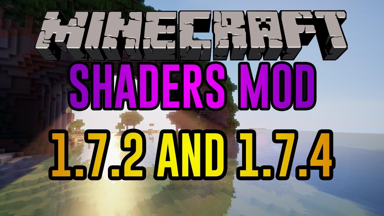 HOW TO: Install the Shaders Mod in Minecraft 1.7.2 and 1.7.4