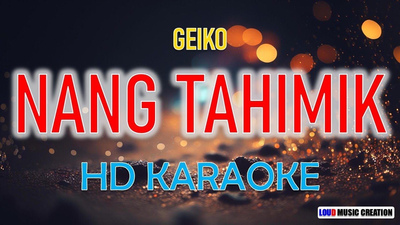 Geiko - NANG TAHIMIK | HD KARAOKE LYRICS
