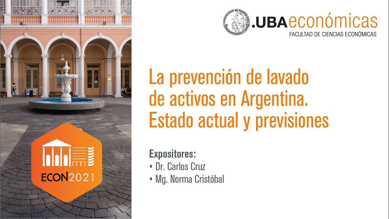 #15 La prevención de lavado de activos en Argentina. Estado actual y previsiones - Económicas UBA