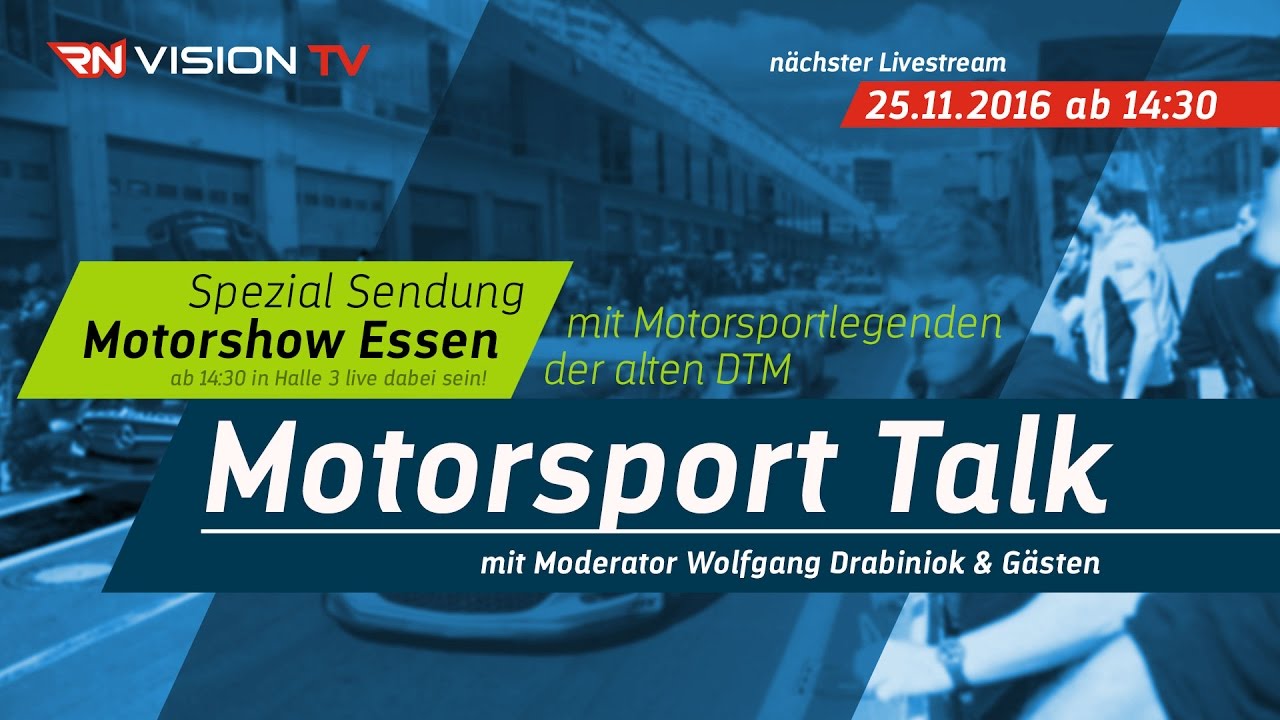 Motorsport Talk Spezial Sendung von der Motorshow Essen - Livestream vom 25. November 2016
